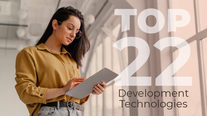 Top 22 Development Technologies